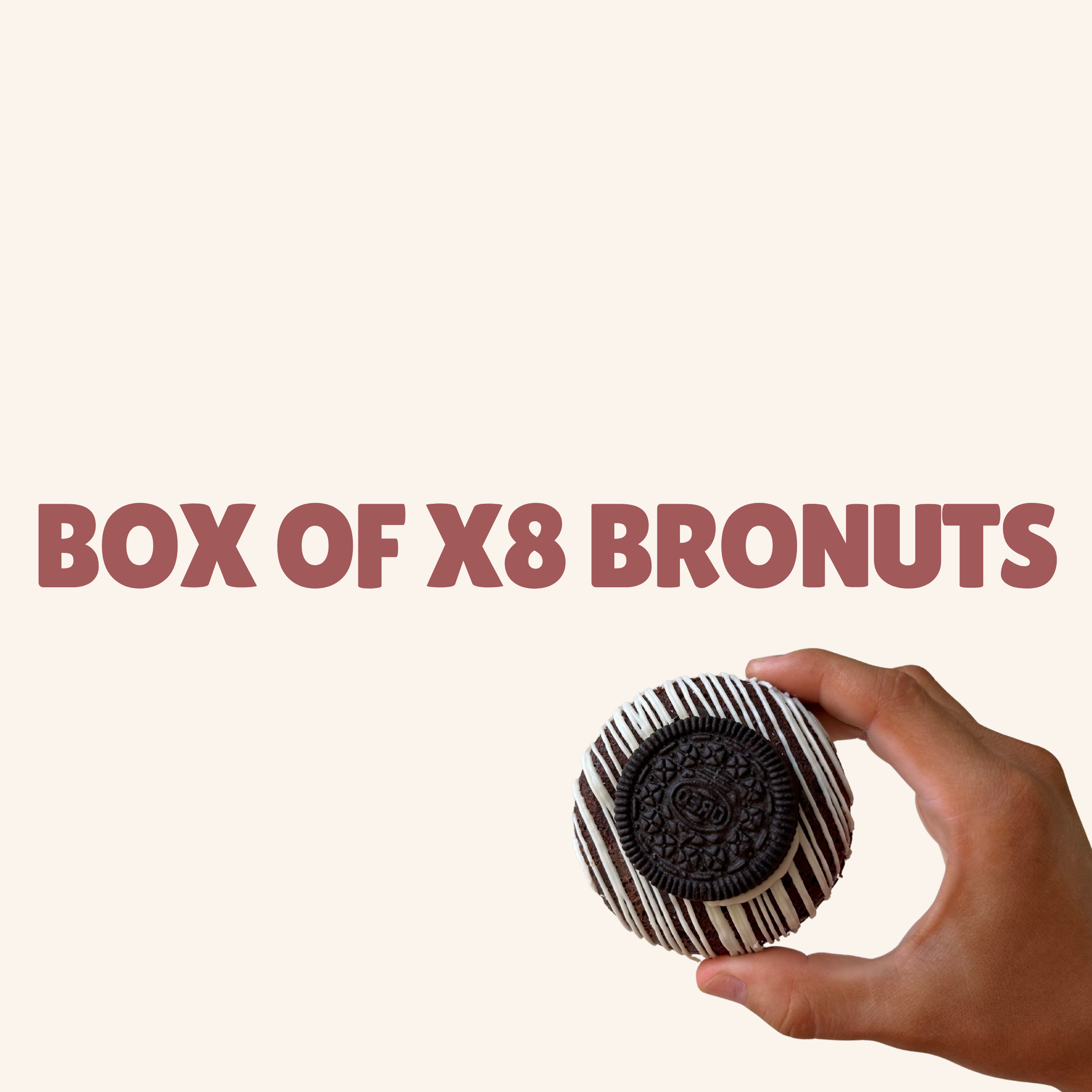 BOX OF X8 BRONUTS